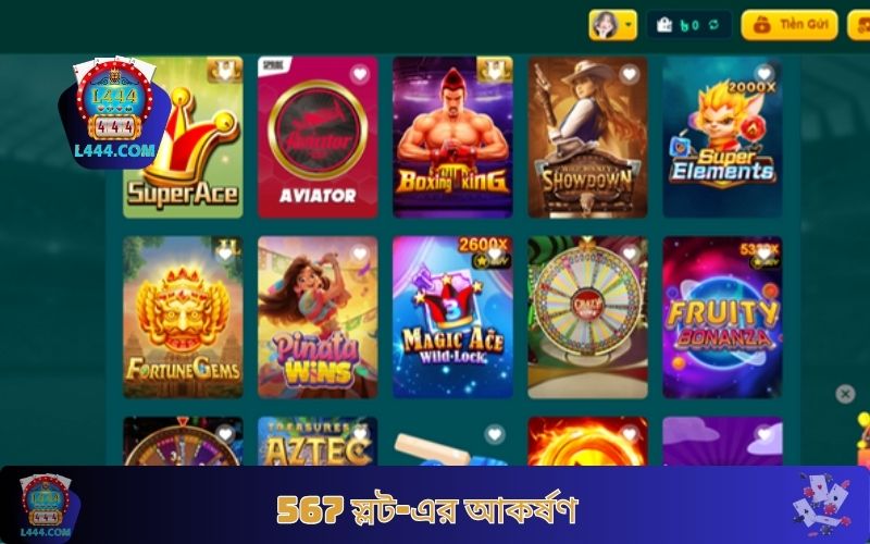 567 স্লট-এর আকর্ষণ