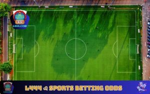L444 এ Sports Betting Odds - জেতার কৌশল