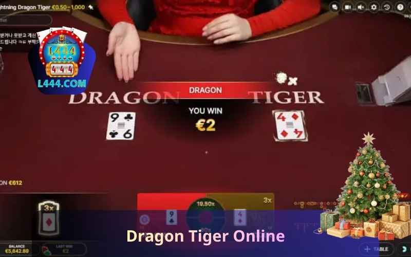 Dragon Tiger Online Guide & How to Play at L444